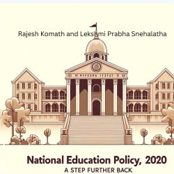 National Education Policy, 2020: A Step Further Back